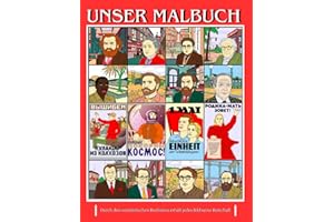Unser Malbuch: Die Denker des Kommunismus und Sozialismus: Das Kapital zum Ausmalen, Denkende Köpfe von Kommunismus und Sozialismus als Ausmalbilder und Erklärung, für Kinder und Erwachsende