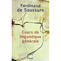 cours de linguistique générale Cours de linguistique générale | Payot