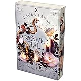 Bronwick Hall – Dornenkrone (Bronwick Hall 2): Roman | Mit limitiertem Farbschnitt | New-Adult-Fantasy in einem düsteren Dark