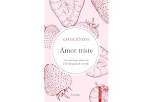 Amor triste; Las relaciones amorosas y la búsqueda de sentido (Salto de Fondo)