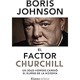 El factor Churchill: Un solo hombre cambió el rumbo de la Historia (13/20)