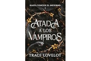 Hasta Vencer el Infierno (Atada a los Vampiros)