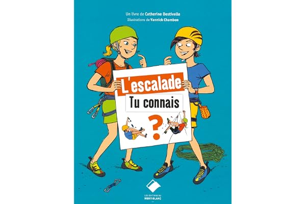 L'escalade - Tu connais ?: Tu connais ?