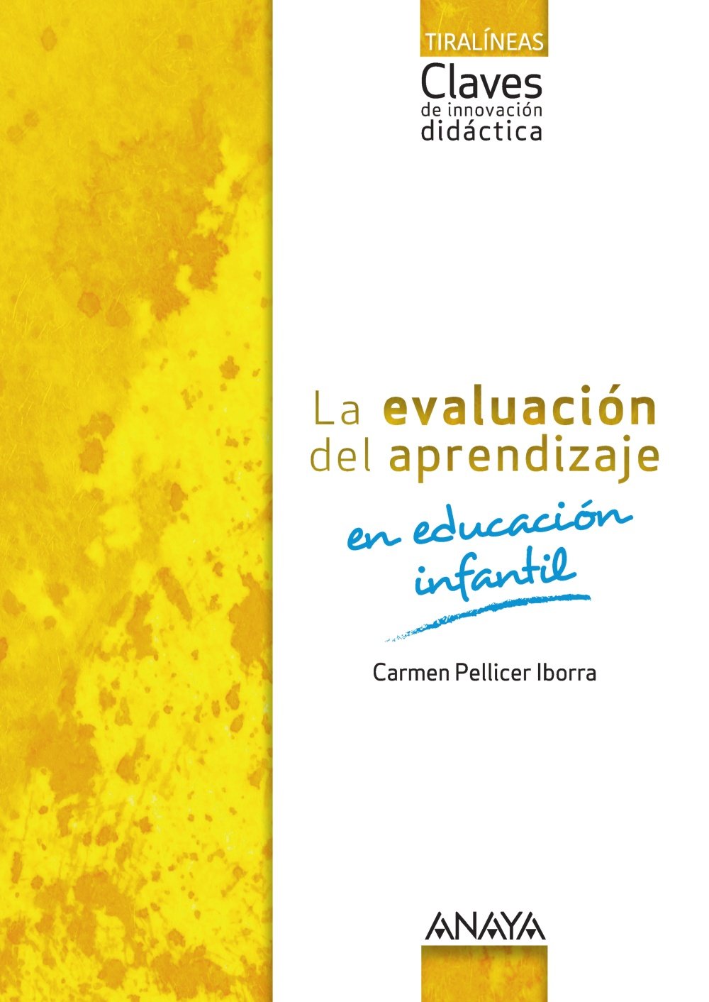 La evaluación del aprendizaje en Educación Infantil