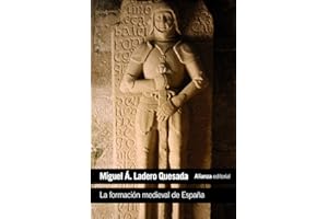 La formación medieval de España: Territorios. Regiones. Reinos (El libro de bolsillo - Historia)