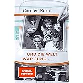 Und die Welt war jung