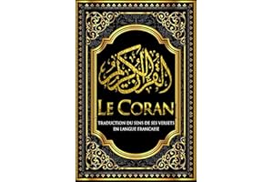 Le Saint Coran récité en français complété (la bible d'islam Sourates de 1 à 114) القرآن الكريم وترجمة معانيه إلى اللغة الفرنسية ﴾﷽﴿ Le Coran ... Le Noble Coran Édition de poche (Annotée) :