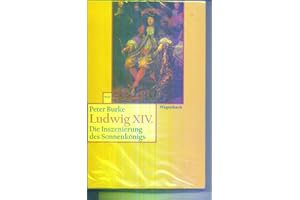 Ludwig XIV: Die Inszenierung des Sonnenkönigs (Wagenbachs andere Taschenbücher)