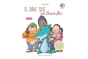 El drac que no tenia foc: Contes per aprendre a llegir - En lletra de PAL i lletra lligada - Llibre infantil en català: 4 (Plou i Fa Sol (TEXT EN LLETRA DE PAL I LLIGADA))