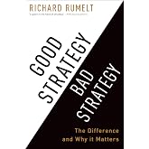 Good Strategy Bad Strategy: The Difference and Why it Matters [Edicione Roughcut]