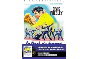Elvis Presley - Le rock du bagne: Collection rock'n'soul