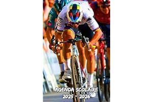 Agenda Scolaire 2025 2026 Cyclisme: Planificateur Semainier conçu pour les étudiants de tous âges (primaire, collège, lycée, université),De Septembre à Juillet