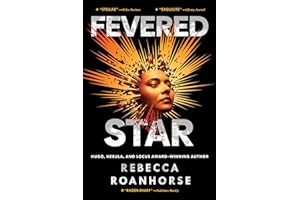 Fevered Star: Volume 2 (Between Earth and Sky, 2)