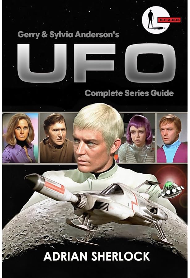 Gerry Anderson's UFO: The Technical Manual: Amazon.co.uk: Chris