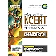 Arihant Master the NCERT Chemistry Class 12 for NEET/JEE 2026 | Line by Line MCQs from Latest NCERT Books | 2000+ Topicwise-Chapterwise MCQs | NCERT Notes With NEET Tracker, Concept Maps, PYQs & Video Explanations