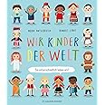 Wir Kinder der Welt: So unterschiedlich leben wir! | Kinderlexikon über verschiedene Länder, Kulturen und Kinder ab 4 Jahren