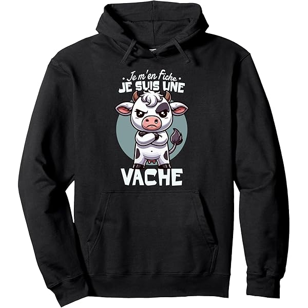 Ma Vache M'Appelle Humour Drole Motif Vaches Sweat À Capuche Sweat à