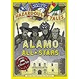 Alamo All-Stars (Nathan Hale's Hazardous Tales #6)