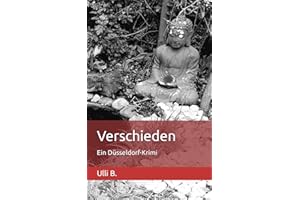 Verschieden: Ein Düsseldorf-Krimi