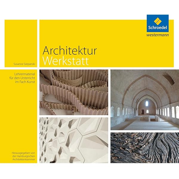 Architektur. Werkbetrachtungen von der Antike bis zur Gegenwart