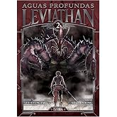 Leviathan. aguas profundas. vol.02