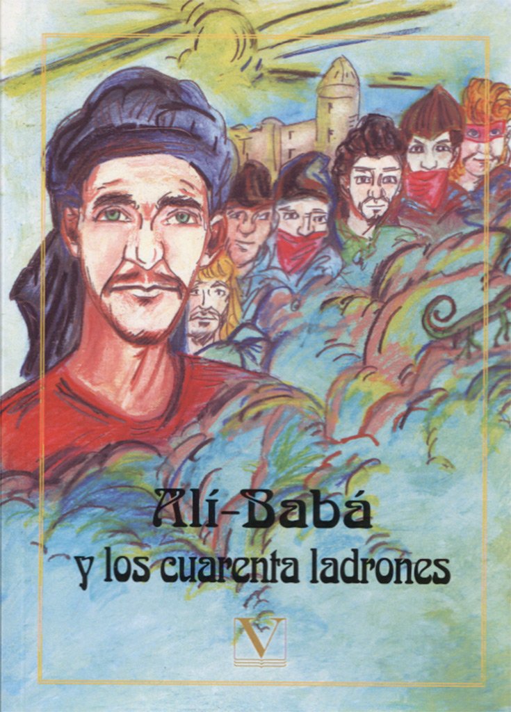 ALÍ-BABÁ Y LOS CUARENTA LADRONES