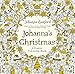 Johanna's Christmas: A Festive Colouring Book (Colouring Books) by Johanna Basford