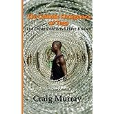 The Catholic Orangemen of Togo: and other Conflicts I Have Known