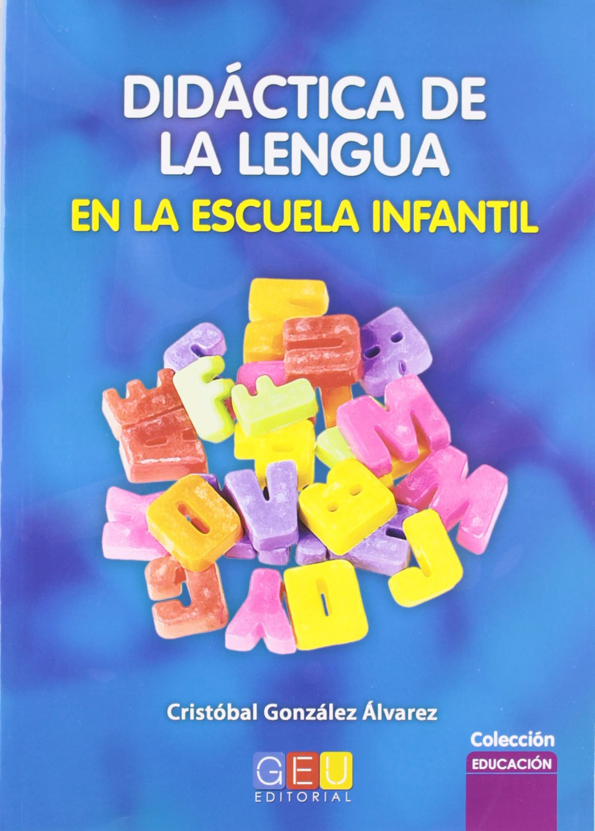 Didáctica De La Lengua En La Escuela Infantil