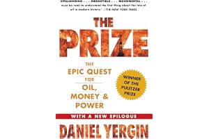 The Prize: The Epic Quest for Oil, Money & Power