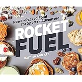 Rocket Fuel: Power-Packed Food for Sports and Adventure