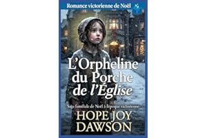 L’Orpheline du Porche de l’Église: Romance victorienne de Noël