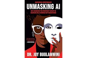 Unmasking AI: My Mission to Protect What Is Human in a World of Machines