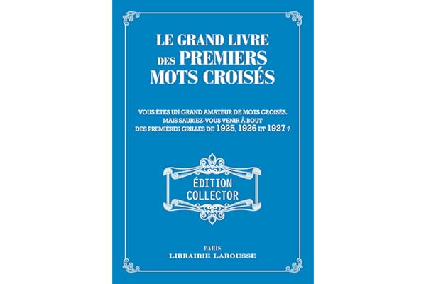 Le grand livre des premiers mots croisés - Collector