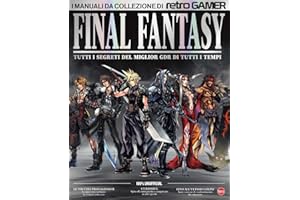 Final Fantasy. I manuali da collezione di Retro Gamer: Vol. 8