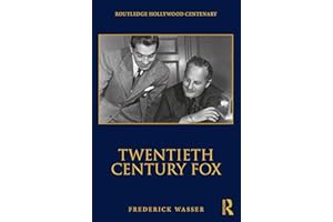 Twentieth Century Fox (The Routledge Hollywood Centenary Series)