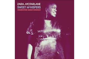 SWEET WHISPERS: CELEBRATING SARAH VAUGHAN