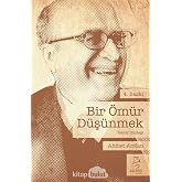 Bir &Ouml;m&uuml;r D&uuml;ş&uuml;nmek: Nehir S&ouml;yleşi