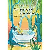 Omzumdaki İki Arkadaş