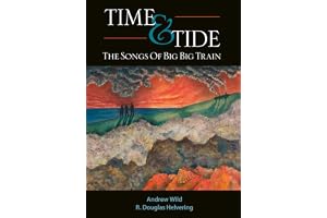 Time & Tide: The Songs Of Big Big Train