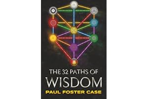 Thirty-two Paths of Wisdom: Qabalah and the Tree of Life