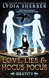 Love, Lies, and Hocus Pocus Identity: The Lily Singer Adventures: 6