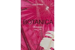 Botannica: Monotypes 2016-2020