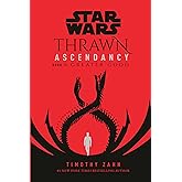 Star Wars: Thrawn Ascendancy (Book II: Greater Good): 2