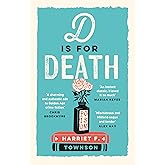 D is for Death: meet the most entertaining and intriguing new detective since Enola Holmes, now longlisted for the CWA Gold D