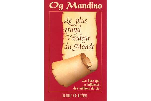 Le plus grand vendeur du monde - Le livre qui a influencé des millions de vie