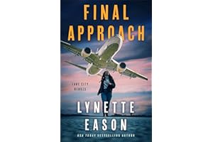 Final Approach (Lake City Heroes, 4, Band 4)