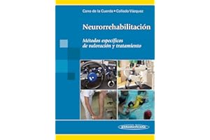 Neurorrehabilitación: Métodos específicos de valoración y tratamiento