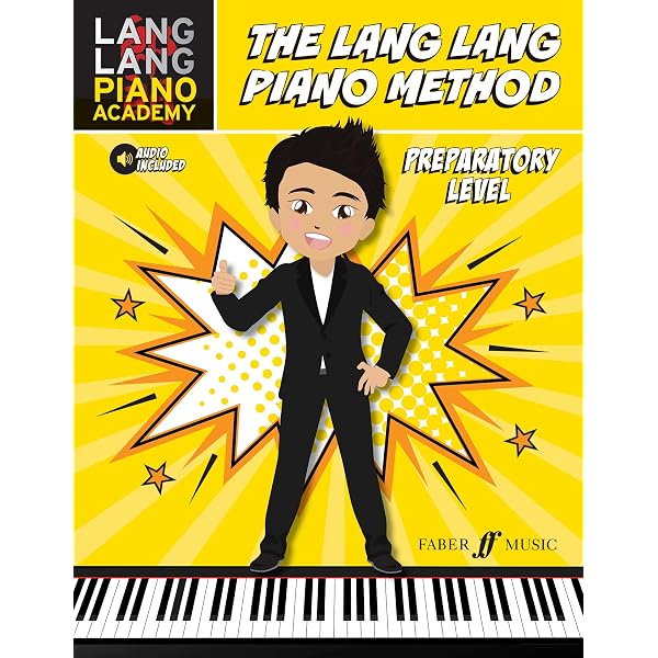 The Lang Lang Piano Method Level 1 [Lang Lang Piano Academy