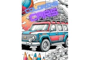 Coloring Cars: Auto da colorare per bambini, Scopri, colora e sogna con le fantastiche auto da colorare!